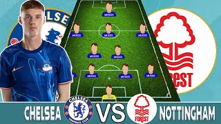 quotPALMER STARTSquot CHELSEA quotNewquot Predicted Lineup To Face NOTTINGHAM FOREST IN 4231 FORMATION [upl. by Enaffit]