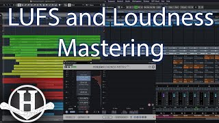 LUFS and Loudness Mastering  Audio Tools Explained [upl. by Airakaz]