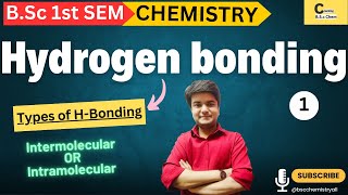 HYDROGEN BONDING  TYPES OF HBONDING  UNIT  2  WEAK INTERACTIONS  BSc CHEMISTRY  1st SEMESTER [upl. by Naryb910]