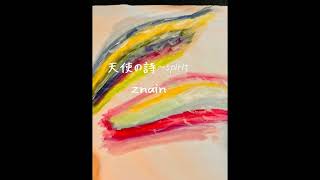 天使の詩spiritznain [upl. by Htez368]