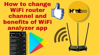 How to change wifi router channel and benefits of wifi analyzer app [upl. by Akoyin]