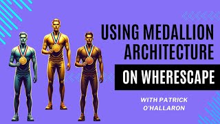 Medallion Architecture Explained [upl. by Allac]