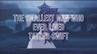 Nightcore  The Smallest Man Who Ever Lived  Taylor Swift [upl. by Griselda805]