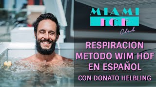 Wim Hof EN ESPAÑOL  Sesión online en VIVO con Donato Helbling [upl. by Nicram896]