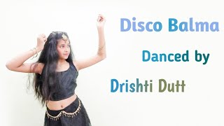 Disco Balma  Danced by  Drishti Dutt  Mouni Roy  Asees Kaur amp Mellow D  Sachin  Jigar [upl. by Hgieleak]