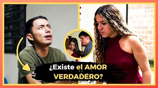 NO existe el AMOR verdadero [upl. by Dell]