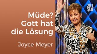 Müde Gott hat die Lösung – Joyce Meyer – Persönlichkeit stärken [upl. by Rahm115]