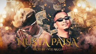 NUSTA PAISA  MC STAN x SAMBATA  PROD BY  VDJ AKASH [upl. by Ardnosac32]