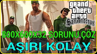 GTA SAN ANDREAS 800x600x32 VİDEO MODE HATASI ÇÖZÜMÜ GTA SA CANNOT FİND 800x600x32 VİDEO MODE HATASI [upl. by Nwahsud]