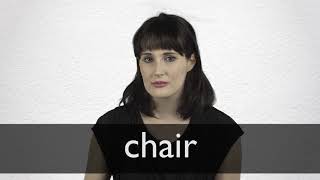 How to pronounce CHAIR in British English [upl. by Chemesh]