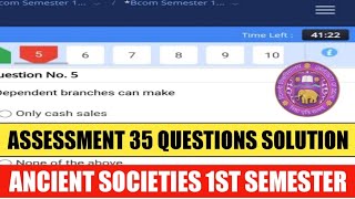 Sol First Semester Ancient Societies Assessment 35 Questions Solution 2023 II 1st Sem Assessment [upl. by Frayne]