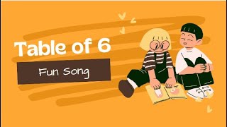 6 Times Table Song  Multiply By 6  Multiplication For Kids  Table Of Six [upl. by Ernesta]