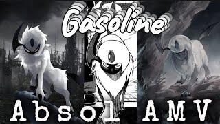 Absol AMV Gasoline [upl. by Ruamaj109]