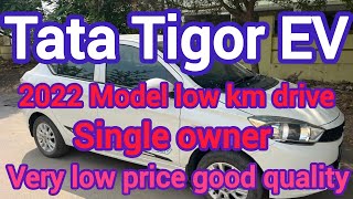 Tata Tigor EV 2022 Model single owner low kilometer derive low price good quality [upl. by Aikym]