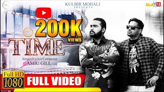 Time  Ashu Gill  Mr Dee  Kulbir Mohali  New Punjabi Song 2024 [upl. by Euginimod]