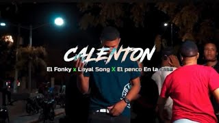 EL PENCO EN LA CASA X EL FONKY LA NUEVA ORDEN FT LOYAL SONG CALENTON  VIDEO OFFICIAL [upl. by Kalman872]