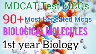 1st Year Biology ll Chapter 2 ll Biological Molecules ll MDCAT MCQS [upl. by Breeze]