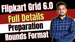 Flipkart Grid 60 Preparation  Flipkart Grid 60 Details  Pattern  How to Prepare for Flipkart [upl. by Kari]