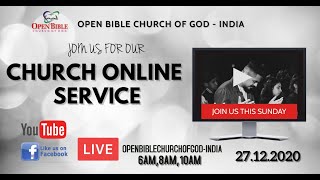 🔴 LIVE  Open Bible Church of God  India Official Live Sunday Service  27122020  3rd Service [upl. by Ulani]