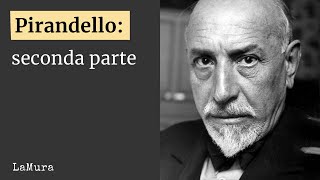 Pirandello parte 2 maschere crisi e relativismo dellIO excursus opere [upl. by Ingra]