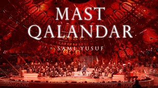 Sami Yusuf  Mast Qalandar Stepping into Light Live [upl. by Arakal]