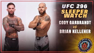 Cody Garbrandt vs Brian Kelleher Preview  UFC 296  Sleeper Watch [upl. by Kauppi]