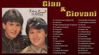 GianeGiovani As Melhores Músicas  Mix Grandes Sucessos Románticas Antigas [upl. by Colwell]