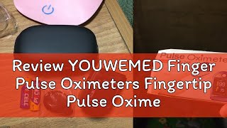 Review YOUWEMED Finger Pulse Oximeters Fingertip Pulse Oximeter For Family And Adults Oxymeter Bloo [upl. by Micheline]