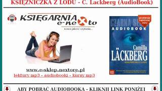 KSIĘŻNICZKA Z LODU  Camilla Läckberg AudioBook  czyta Marcin Perchuć [upl. by Adnek]