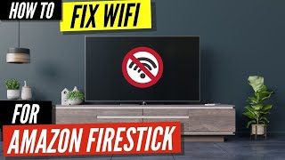 How To Fix a Firestick That Wont Connect to Wifi [upl. by Jakob324]