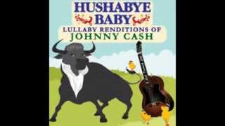 Sunday Morning Coming Down  Lullaby Renditions of Johnny Cash  Hushabye Baby [upl. by Hagile]