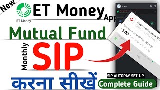 How to Start sip in Mutual fund by ET money App  ET money app se SIP kaise start kare  2024 [upl. by Nongim660]