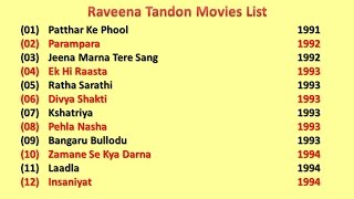 Raveena Tandon Movies List [upl. by Rosie]