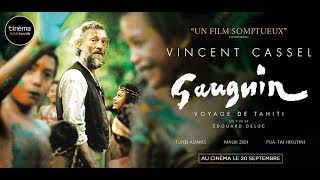 GAUGUIN  VOYAGE DE TAHITI Vincent Cassel 2017  Bande Annonce [upl. by Christmann]