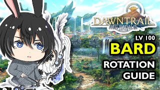 Level 100 Bard rotation guide FFXIV DAWNTRAIL Patch 705 [upl. by Hervey]