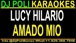 LUCY HILARIO  AMADO MIO KARAOKE CRISTIANO INSTRUMENTAL [upl. by Siravart]