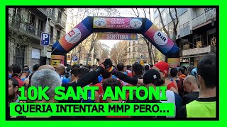 Cursa Moritz Sant Antoni El mejor 10K de Barcelona para mi  Intento de MMP fallido [upl. by Sirtemed]