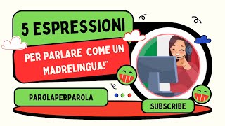 quot5 Espressioni Essenziali per Parlare Italiano come un Madrelinguaquot  sub [upl. by Artinad]