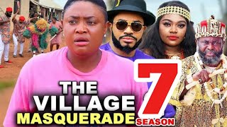 THE VILLAGE MASQUERADE SEASON 7 New Trending Nigerian Nollywood Movie 2024 Lizzy Gold Maleek Mil [upl. by Olram265]