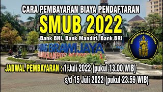 Cara Pembayaran Biaya Pendaftaran Seleksi Mandiri Universitas Brawijaya SMUB 2022 [upl. by Jew]