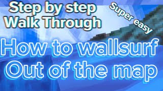 How to wall surf out of the map in Gorilla tag  Step by Step tutorial [upl. by Aiekahs579]