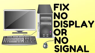 How to FIX Computer No Display OR No Signal on Monitor [upl. by Aleakim82]