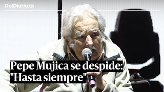 PEPE MUJICA se despide por sorpresa quotHasta siempre les doy mi corazónquot [upl. by Ced]