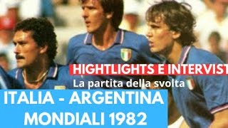 HIGHLIGHTS ITALIA  ARGENTINA 82  la partita della RINASCITA [upl. by Ranice]