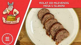 Rolat od Mlevenog Mesa u Slanini  Recepti Perun [upl. by Martina]