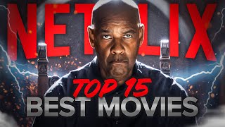 Top 15 Best Movies on Netflix to Watch Now 2024 [upl. by Ecinnahs]