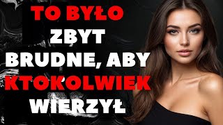 quotTO BYŁO ZBYT BRUDNE ABY BYĆ PRAWDA MIAŁEMZAWARŁAM ROMANS Z MOIM SIOSTRZENICĄBRATANKIEMquot [upl. by Atilol]