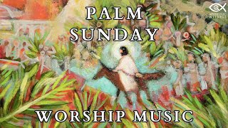 Palm Sunday Worship playlist  Koinonia Ministries [upl. by Eiramlirpa683]