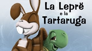 La Lepre e la Tartaruga [upl. by Alael]