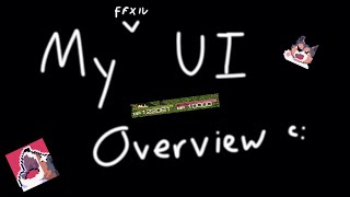 My UI guide that isnt really a UI guide AKA an overview of how I setup my UI [upl. by Hanover]